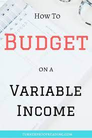 Wondering How To Budget On An Irregular Income Learn How To Survive On A Variable Income With This Guide Freel Budgeting Budgeting Worksheets Budgeting Tips