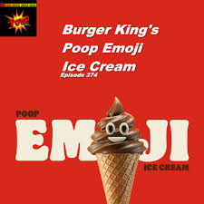 Burger King'S New Ice Cream Looks Like A Poop Emoji | Ad Age