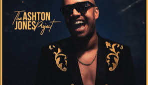 Track Review: The Ashton Jones Project: Good Thing Guaranteed