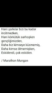 Eskidendi Cok Eskiden Murathan Mungan Siir Edebiyat Guzel Soz