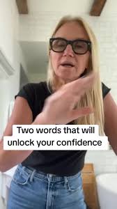 Unlock Your Confidence with Two Powerful Words