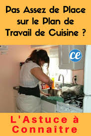 Pas Assez De Place Sur Le Plan De Travail De Cuisine L Astuce A Connaitre En 2020 Astuce Rangement Cuisine Plan De Travail Cuisine Astuce Rangement