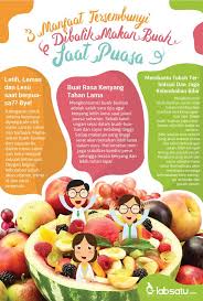 3 Manfaat Tersembunyi Makan Buah Pas Bulan Puasa Biar Kebutuhan Tubuhmu Akan Vitamin Mineral Serat Terpenuhi Labsatu Inf Kebugaran Kesehatan Makanan