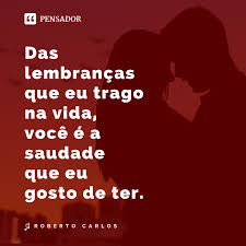 Saudades Citacoes Saudade Frases De Musicas