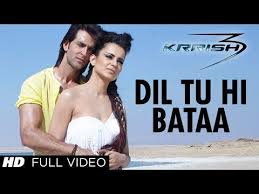 Dil Tu Hi Bataa Krrish 3 Full Video Song Hrithik Roshan Kangana Ranaut Krrish 3 Bollywood Music Bollywood Songs