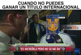 41' ahora el cobro no fue efectivo para los felinos y monterrey desborda en jugada ofensiva que es frenada a medio campo. Memes De La Final Monterrey Vs Tigres De La Liga De Campeones De Concacaf La Verdad Noticias