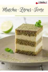 Matcha Zitrus Torte Rezept Rezept Torten Rezepte Torten Lebensmittel Essen