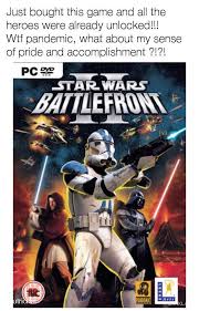 You will need to unlock a few characters like darth vader, luke skywalker, chewbacca, and princess leia before you're actually able to play as . Just Bought This Game And All The Heroes Were Already Unlocked Wtf Pandemic What About My Sense Of Pride And Accomplishment Star Wars Battlefront Ii Unlockable Heroes Controversy Know Your Meme