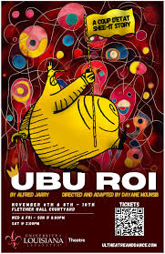 UL Theatre presents UBU: A COUP D'ETAT SHEE-IT STORY