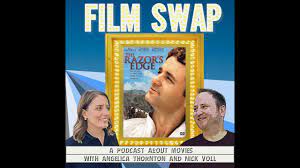 Film Swap Podcast - The Razor's Edge - YouTube