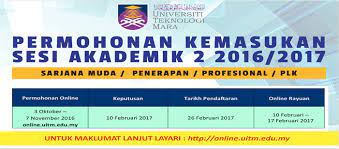 Semakan keputusan permohonan ke uitm. Keputusan Permohonan Ke Program Sarjana Muda Bagi Sesi 2 2016 2017 Kemasukan Mac 2017 Boleh Disemak Mulai 10 Febuari 2017 Jumaat Jam 3 00 Petang