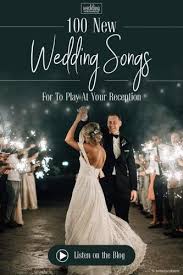 100 Wedding Songs 2020 Best To Play At Reception And Ceremony Top Wedding Reception Songs Wedding Songs Reception Wedding Songs
