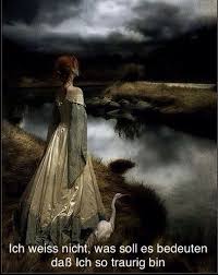 Ich Weiss Nicht Was Soll Es Bedeuten Dass Ich So Traurig Bin Heinrich Heine Kunst Ideen Kreative Bilder Frau Gemalde
