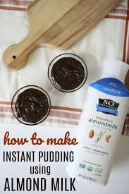 Can You Make Instant Pudding With Almond Milk Yes Here S The Secret To Making Almond Milk Pudding Tha Almond Milk Pudding Make Almond Milk Dairy Free Pudding