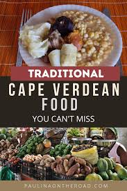 Traditional Cape Verdean Food You Must Try Recipe In 2020 Food Cape Verdean Foodie