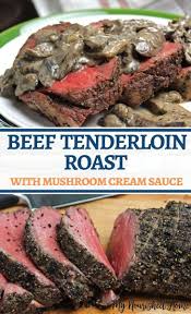 Our sous vide beef tenderloin recipe is a beautiful holiday dinner using the most delicious garlic herb butter sauce! Beef Tenderloin Roast With Mushroom Cream Sauce Recipe Beef Tenderloin Roast Tenderloin Roast Beef Tenderloin