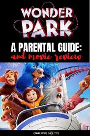 Wonder Park Parental Guide And Movie Review Parenting Wonder Best Mom