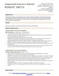 Maybe you would like to learn more about one of these? Independent Insurance Adjuster Resume Samples Qwikresume