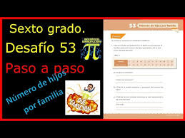 Estas competencias están clasificadas en categorías: Sexto Grado Desafio 53 Numero De Hijos Por Familia Youtube