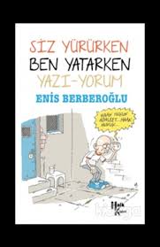 Bugün resmen hürriyet'in genel yayın yönetmeni olan enis berberoğlu kimdir? Enis Berberoglu Kimdir Biyografi Bilgileri Kitaplari Kidega