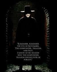 V For Vendetta Quotes Remember Remember The 5th Of November Remember Remember The 5th Of November The Gunpowder Treason And Plot I Know Of No Reason Why The Gunpowde V For Vendetta Quotes V For Vendetta November Quotes