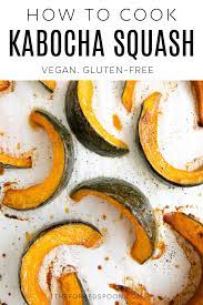 Roasted Kabocha Squash Recipe Recipe Roasted Kabocha Squash Kabocha Squash Kabocha Squash Recipe