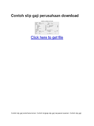 Maybe you would like to learn more about one of these? Contoh Slip Gaji Perusahaan Download