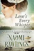 Eagle Harbor Series by Naomi Rawlings