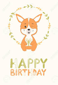 Happy birthday greeting card with cute cartoon character welsh corgi with a balloon in his paw and and flags on a rope. Happy Birthday Lettering With Gingerbread Corgi With A Gift In Royalty Free Cliparts Vectors And Stock Illustration Image 131409357