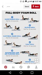 When you decide to foam roll a particular muscle, roll over the area approximately 1 inch (2 to 3 cm) per second. Foam Roll Stretches Before Running Stretches Before Running Post Workout Stretches Full Body Stretching Routine