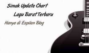 100 Tangga Lagu Barat Terbaru Terpopuler November 2019