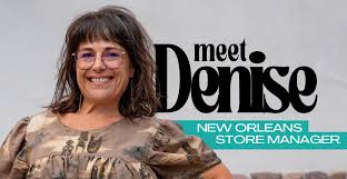 Meet Denise, New Orleans Store Manager