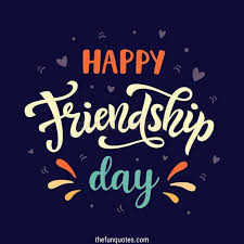 From sentimental to humorous, these father's day quotes celebrate all the joys of fatherhood. 20 Happy Friendship Day Quotes And Wishes Top 20 Friendship Day Quotes Ideas And Inspiration Friendship Day Wishes Messages And Quotes Thefunquotes Com Thefunquotes