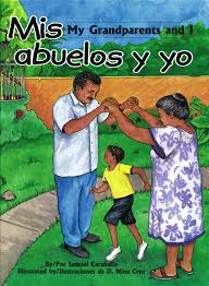 Mis Abuelos Y Yo My Grandparents And I Bilingual Book Spanish Books Books
