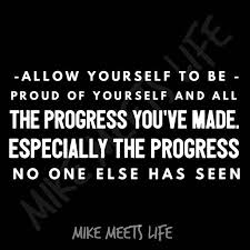 Always Be Proud Of Yourself Your Achievements And Your Personal And Professional Development Quotes Quotesdo Quotes To Live By Met Life Wisdom Quotes