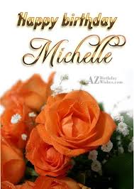 Birthday Wishes For Pastor In Tamil Image Result For Happy Birthday Michelle Images Happy Birthday Michelle Happy Birthday Michelle Images Happy Birthday