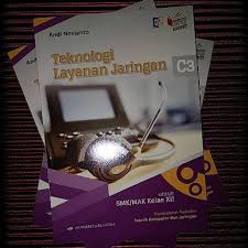Buku sekolah teknologi layanan jaringan smk kelas xi kurikulum revisi 2013. Materi Teknik Layanan Jaringan Dan Soal Jawabanku Id
