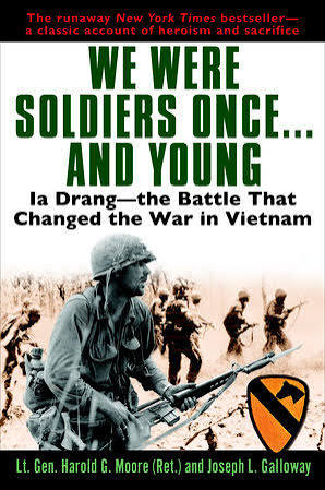 We Were Soldiers Once...and Young by Lt. General Ha Moore, Joseph Galloway:  9780345475817 | PenguinRandomHouse.com: Books
