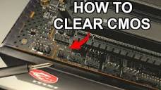 How To Clear Your CMOS - BIOS Reset Tutorial - YouTube