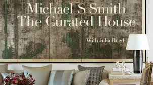 He has also been named designer of the year by elle decor. Michael S Smith Best Design Books