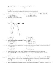 Found worksheet you are looking for? Quadratics Quiz Pdf Worksheet Transformations Of Quadratic Functions Multiple Choice Identify The Choice That Best Completes The Statement Or Answers Course Hero