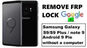 Samsung s9 (g960f) android 10 the latest 2021 remove frp lock google bypass easy repair tutorial. S9 Android 9 Remove Google Account Samsung Galaxy S9 And S9 Plus Note 9 Android 9 Without A Pc