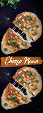 Cheese Naan Cheese Stuffed Flatbread Video Nish Kitchen In 2020 Cheese Naan Recipes Naan Naan Recipe