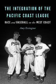 The Integration Of The Pacific Coast League Baseball Pacific Coast League