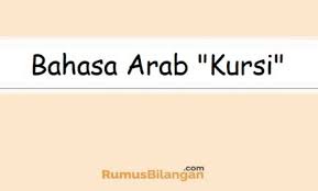 Bahasa Arab Kursi Lengkap Dan Contoh Kalimatnnya