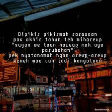 Jun 24, 2021 · kata kata sunda silih elingan sudah sewajarnya jika sesama manusia saling mengingatakan. Sunda Asih Ceuk Papatah Tea Mah Koncinamah Sabar Jeung Facebook