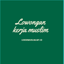 Temukan lompatan karir impian anda disini ! Dicari Marbot Staf Dapur Pesantren Intan Ilmu Barito Kuala Kalimantan Selatan Loker Muslim