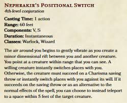 Positional Switch A Short Range Teleportation Spell That Allows You To Swap Places With Another Creature Dndhomebrew