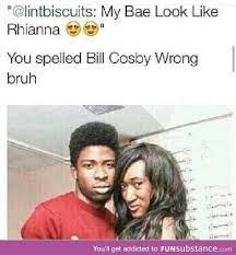 Love Is Blind Xd Funsubstance Com Funny Memes About Girls Really Funny Memes Bill Cosby