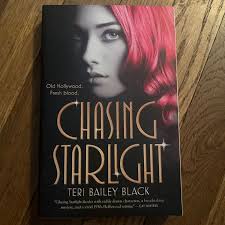 Chasing Starlight by Teri Bailey Black, Paperback